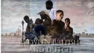 Between The British and The Dutch